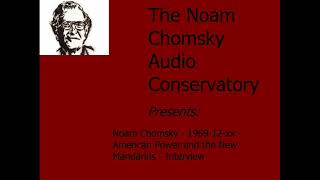 Noam Chomsky  196912xx  American Power and the New Mandarins  interview with Studs Terkel [upl. by Arikaahs]