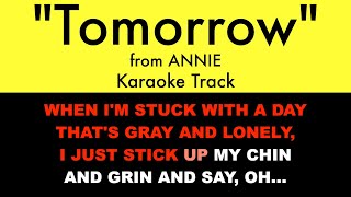 quotTomorrowquot from Annie  Karaoke Track with Lyrics on Screen [upl. by Draw]