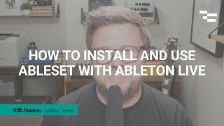 How to Install and Use AbleSet with Ableton Live [upl. by Jelle]