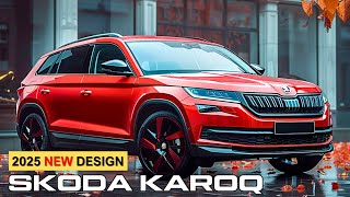 All New 2025 Skoda Karoq A GameChanger in SUVs [upl. by Enelime886]