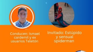 Entrevista a el Estupido y Sensual Spiderman esto es quotTodos por la inclusiónquot [upl. by Notseh136]