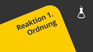 Chemie Reaktion erster Ordnung  Abhängigkeit der Reaktionsgeschwindigkeit von der Zeit  Chemie [upl. by Braeunig]