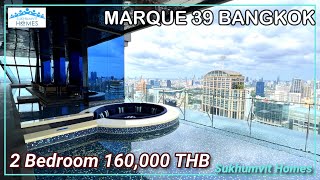 Super Luxury Condo Bangkok Marque 39 2 Bedroom Phrom Phong 160000 THB Monthly [upl. by Innor]