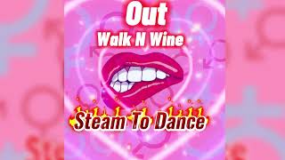 STD  Walk Out N Wine  Chapter 1 [upl. by Ydnyc]