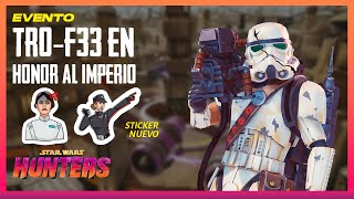 POR EL IMPERIO ✊ Evento Imperio Creciente 1  Star Wars Hunters [upl. by Enytnoel]