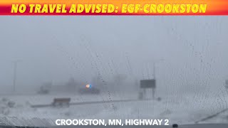 BREAKING NEWS UPDATE No Travel Advised EGFCrookston  Check Road Conditions For Your Area [upl. by Rapp435]