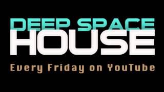 Deep Space House Show 022  Four Deep Electronic Music Styles In One DJ Mix  2012 [upl. by Demodena252]