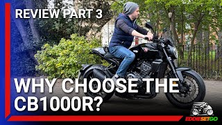 Honda CB1000R Review PART 3 Why Choose The CB1000R  EddieSetGo [upl. by Keefe]