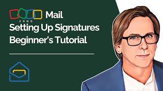 Zoho Mail Setting Up Signatures Beginners Tutorial [upl. by Nitsug]