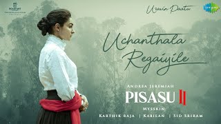 Making of Uchanthala Regaiyile  Pisasu 2  Andrea Jeremiah  Mysskin  Karthik Raja  Sid Sriram [upl. by Anirb]