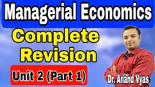 Managerial Economics  Managerial Economics Revision  Unit 2 Part1  AKTU  MBA  Mcom [upl. by Utica]