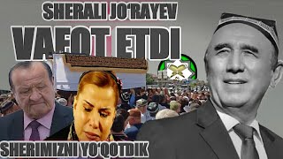 Шерали жўраев вафот этди SHERALI jorayev vafot etdi SHERALI jorayev janozasi Шерали жўраев [upl. by Chita456]