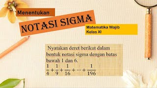 Cara Cepat Menyusun Notasi Sigma Induksi Matematika [upl. by Etolas]