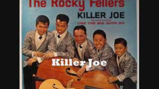 The Rocky Fellers 133  Killer Joe [upl. by Benedetto475]