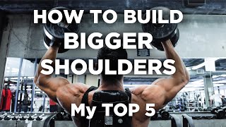 My TOP 5 BEST Shoulder Workouts  YOU NEED TO BE DOING THEM [upl. by Justino]