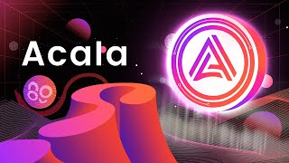 ACALA NETWORK Crypto Review BEST Project In The POLKADOT Ecosystem [upl. by Ttiwed]