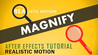 Magnify After Effects Tutorial 2017  How to use Magnifying Glass Effect  Realistic Motion [upl. by Kenwood887]