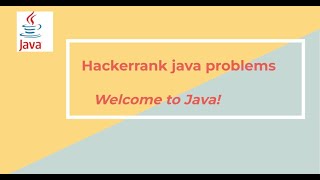 1 hackerrank welcome to java [upl. by Deehan]