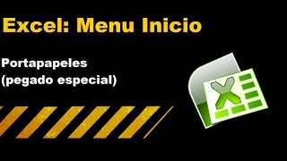 20140423 1 Menu Inicio  Portapapeles  Pegado Especial [upl. by Alhan]