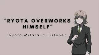 Ryota overworks himself  Ryota Mitarai x Listener ASMR  M4A  Reverse Comfort  Danganronpa [upl. by Cindee]