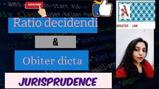 Jurisprudence  L  Ratio decidendi amp Obiter dicta in jurisprudence Difference [upl. by Inalak]