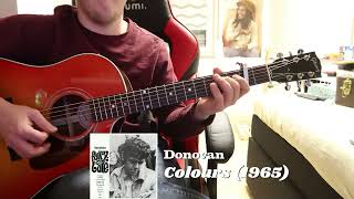 Donovan  Colours Guitar Cover [upl. by Gabriele739]