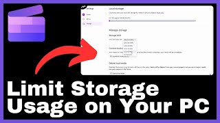 How to Limit Clipchamp Storage Usage on Your PC [upl. by Darom722]