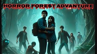 Adakar01👻Haunted Jungle Adventure⏳Aly amp Terrifying Escape☠️Horror Story Jungle ki Khofnaak Raat [upl. by Adnaerb]