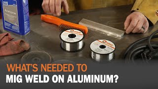 Whats Needed to MIG Weld on Aluminum [upl. by Daniela]