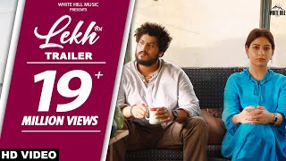 LEKH Official Trailer ਲੇਖ਼  Gurnam Bhullar  Tania  Jagdeep Sidhu  Punjabi Movie [upl. by Eyram599]