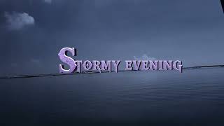 stormy eveningঝড়ো সন্ধ্যা [upl. by Ayatnohs]