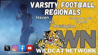 Varsity Football Regionals Haven vs Hoisington Nov 8 2024 [upl. by Caasi]