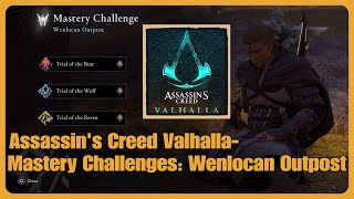 Assassins Creed Valhalla Mastery Challenges Wenlocan Outpost [upl. by Acinom423]