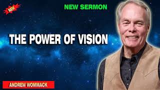 Andrew Wommack 2022 Ministries  THE POWER OF VISION [upl. by Matthiew]