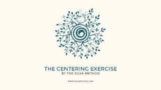 The Silva Centering Exercise Meditation  Silva Method [upl. by Getraer]