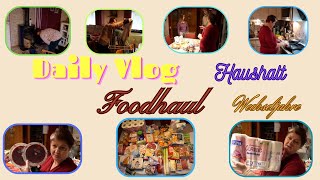 Daily Vlog  Foodhaul  Wocheneinkauf bei Aldi und Lidl  Haushalt  Mamaalltag [upl. by Messab]