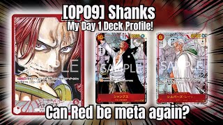 OP09 Red Shanks  Day 1 Deck Profile 2 Different build to try out One Piece TCG [upl. by Sukram]