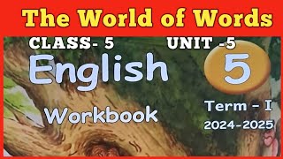 EE CLASS 5 UNIT 5 The World of Words WORKBOOK KEY ANSWERS [upl. by Adnilec]