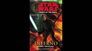 STAR WARS Legacy of the Force Inferno  Full Unabridged Audiobook LOTF BOOK 6 [upl. by Gunnar]