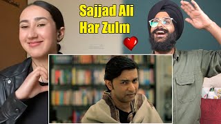 Indian Reaction to Sajjad Ali  Har Zulm Official Video Raula Pao [upl. by Inail]