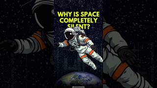 Why is space completely silent science sciencefacts [upl. by Ranchod]