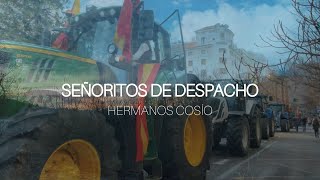 SEÑORITOS DE DESPACHO  Hermanos Cosío [upl. by Ataner510]