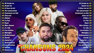 Musique Francaise 2024 Nouveauté ⚡ Top 100 Chansons Les Plus Écoutés en Août 2024 [upl. by Shandeigh]