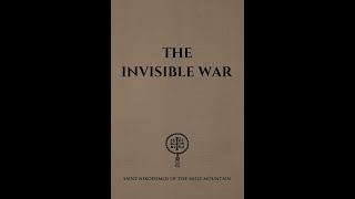 The Invisible War by St Nikodemus [upl. by Aiza332]