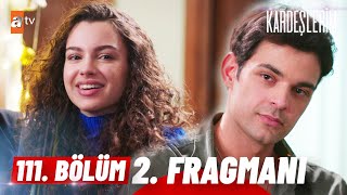 Kardeşlerim 111 Bölüm 2 Fragmanı  quotYeni yılda yeni kararlar aldımquot atvturkiye [upl. by Woody]