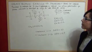 QUIMICA Enlace Ejercicio 17 Determinación enlaces polares y densidad de carga compuesto orgánico [upl. by Fredrick]