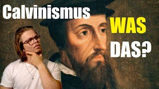 Was ist Calvinismus Ist es biblisch [upl. by Yelha]