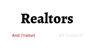 How to Pronounce realtors in American English and British English [upl. by Ronica421]