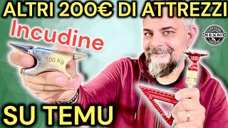 Altri 200€ su temu Ma come sono Ho preso un INCUDINE e altri attrezzi per il fai da te Utensili [upl. by Jeanette]