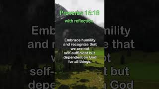 Proverbs 1618 With Reflection motivation inspiration [upl. by Okomot]